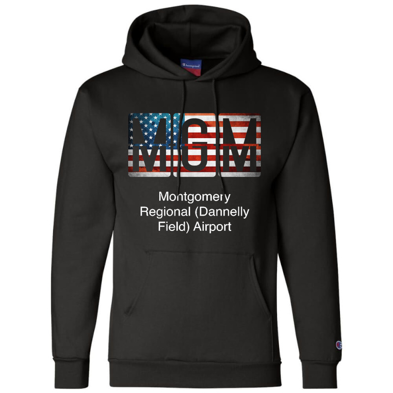 Mgm Montgomery Regional (dannelly Field) Airport Champion Hoodie | Artistshot