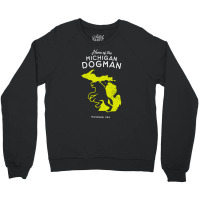 Home Of The Michigan Dogman, Home, Of The Michigan, Dogman, Home Of Th Crewneck Sweatshirt | Artistshot