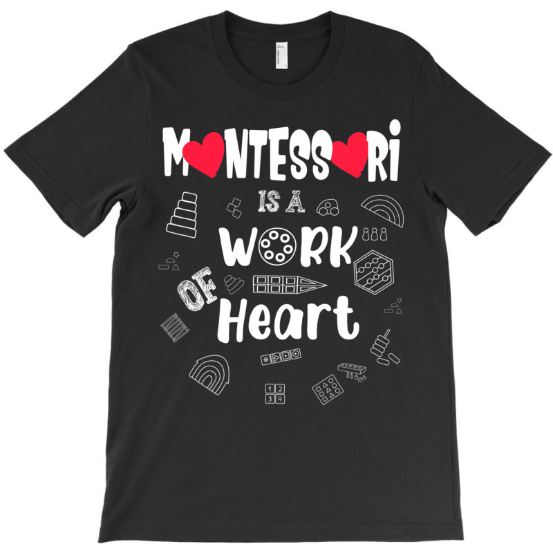 Montessori Quote Valentines Day Montessori Teachers T-shirt | Artistshot