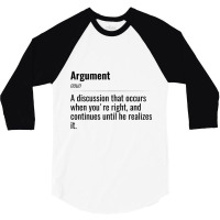 Argument - Funny Words Meaning - Words Joke - Fun. Black Text 3/4 Sleeve Shirt | Artistshot