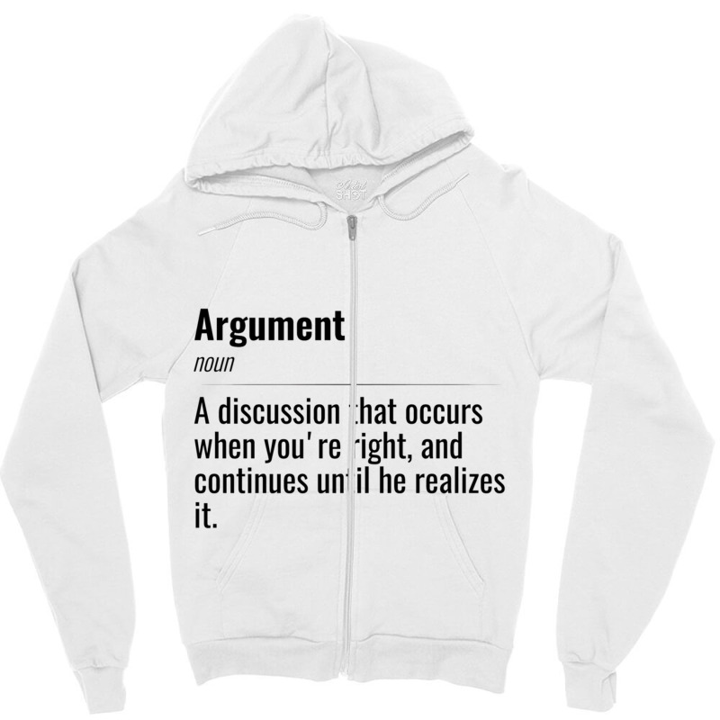 Argument - Funny Words Meaning - Words Joke - Fun. Black Text Zipper Hoodie | Artistshot