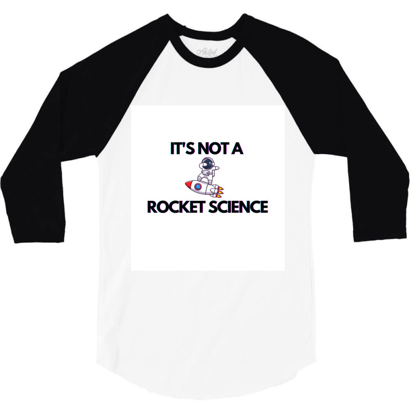 English Idiom It S Not Rocket Science 3/4 Sleeve Shirt | Artistshot