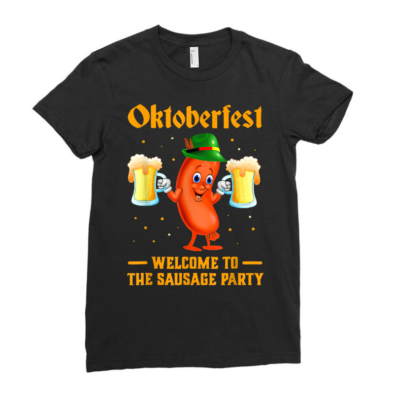 Oktoberfest Welcomes To The Sausage Party German Beer Drink T Shirt Ladies Fitted T-Shirt by cm-arts | Artistshot