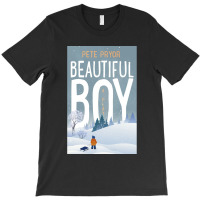 Beautifull Boy T-shirt | Artistshot