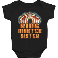 Ringmaster Sister   Circus Birthday Party Baby Bodysuit | Artistshot