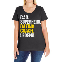 Mens Dad Superhero Dating Coach Funny Dating Coach Humor Ladies Curvy T-shirt | Artistshot