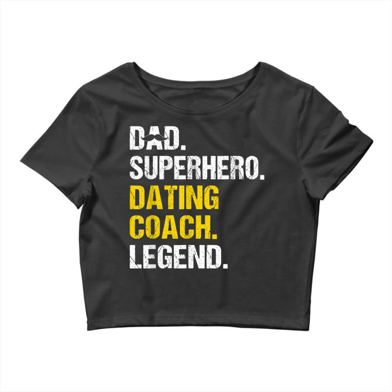 Mens Dad Superhero Dating Coach Funny Dating Coach Humor Crop Top by Posh | Artistshot