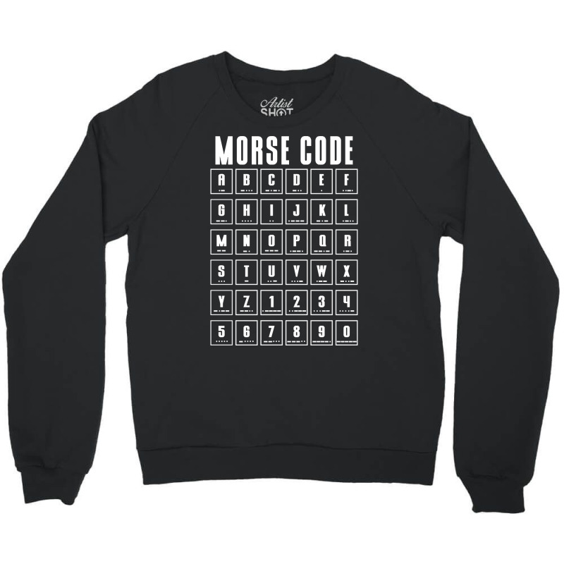 Morse Code Radio Ham Amateur Radio Operator Gift-bwl4b Crewneck Sweatshirt by fenderbendable | Artistshot