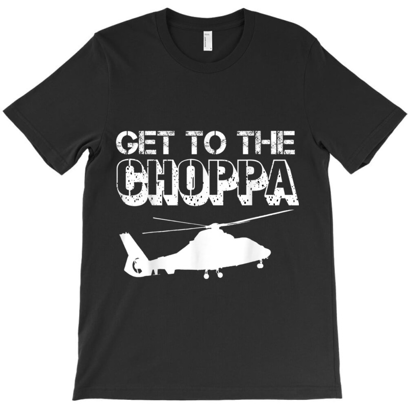 Get To The Choppa, Clever Pilots Love Helicopter Dad Jokes T-shirt | Artistshot