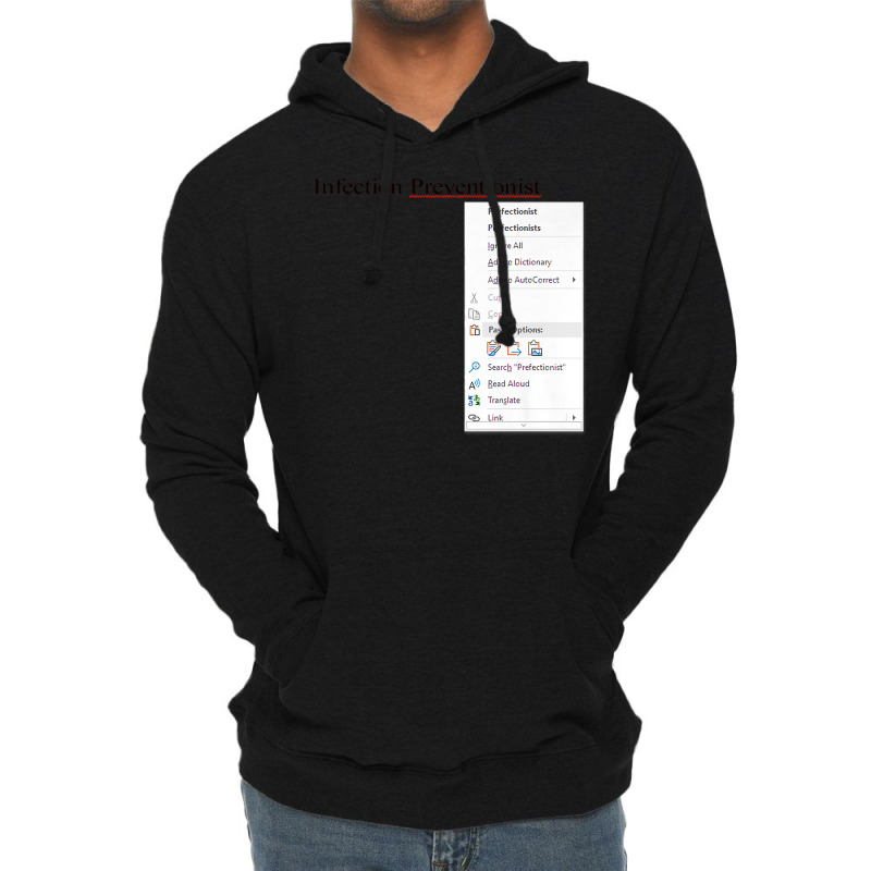 Funny Infection Preventionist Perfectionist Premium T Shirt Lightweight Hoodie | Artistshot