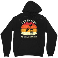 I Identify As Vaccinated Vintage Vaccine T Shirt Unisex Hoodie | Artistshot