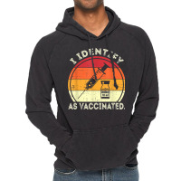 I Identify As Vaccinated Vintage Vaccine T Shirt Vintage Hoodie | Artistshot