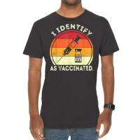 I Identify As Vaccinated Vintage Vaccine T Shirt Vintage T-shirt | Artistshot