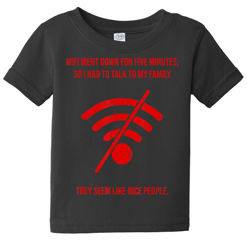 Wifi Went Down Quote Computer Nerd Women Baby Tee by cm-arts | Artistshot