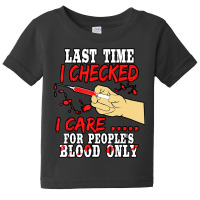 Phlebotomist Quote Graduation Phlebotomy Week Saying Baby Tee | Artistshot