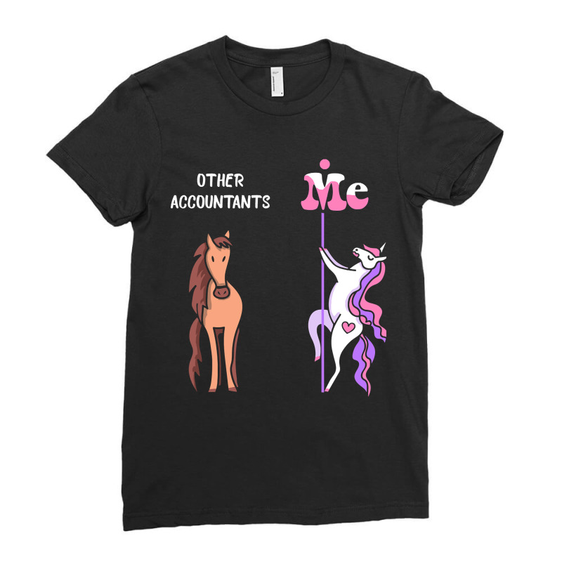 Other Accountants Me Tee Unicorn Accountant Funny Gift Idea Accountant Ladies Fitted T-Shirt by guppiessetting | Artistshot