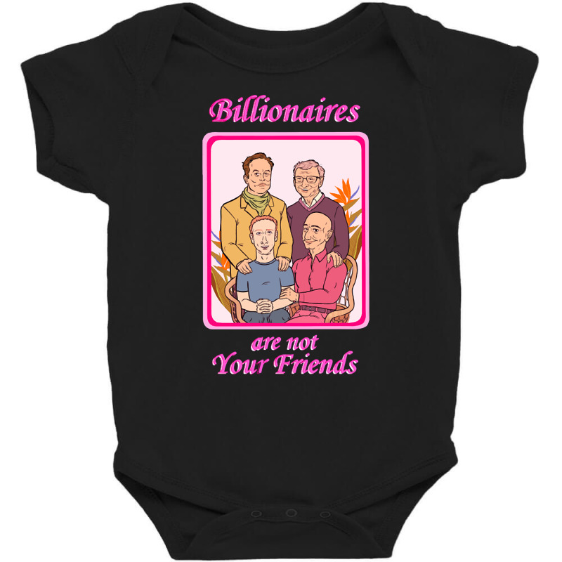 Billionaires Are Not Your Friends Baby Bodysuit by Kosdapen517 | Artistshot