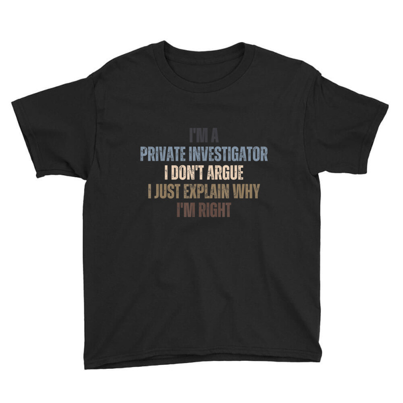 Private Detective Quotes For True Crime Fans Youth Tee by cm-arts | Artistshot