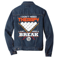 I Don`t Need Therapy I Pool Billiard I Snooker I Billiard Pullover Hoo Men Denim Jacket | Artistshot