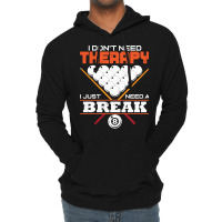 I Don`t Need Therapy I Pool Billiard I Snooker I Billiard Pullover Hoo Lightweight Hoodie | Artistshot