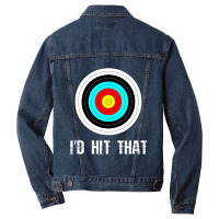 I'd Hit That Archery Shooting Target Funny Men Denim Jacket | Artistshot