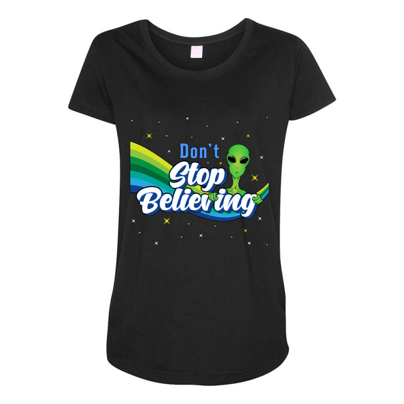 Don?t Stop Believing Alien Ufo Head Space Maternity Scoop Neck T-shirt by Adcock Salmon | Artistshot