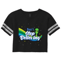 Don?t Stop Believing Alien Ufo Head Space Scorecard Crop Tee | Artistshot