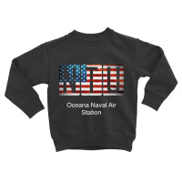 Ntu Oceana Naval Air Station Toddler Sweatshirt | Artistshot