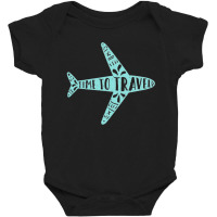 Time To Travel. Baby Bodysuit | Artistshot