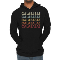 Calabasas California Calabasas Ca Retro Vintage Text Long Sleeve T Shi Lightweight Hoodie | Artistshot