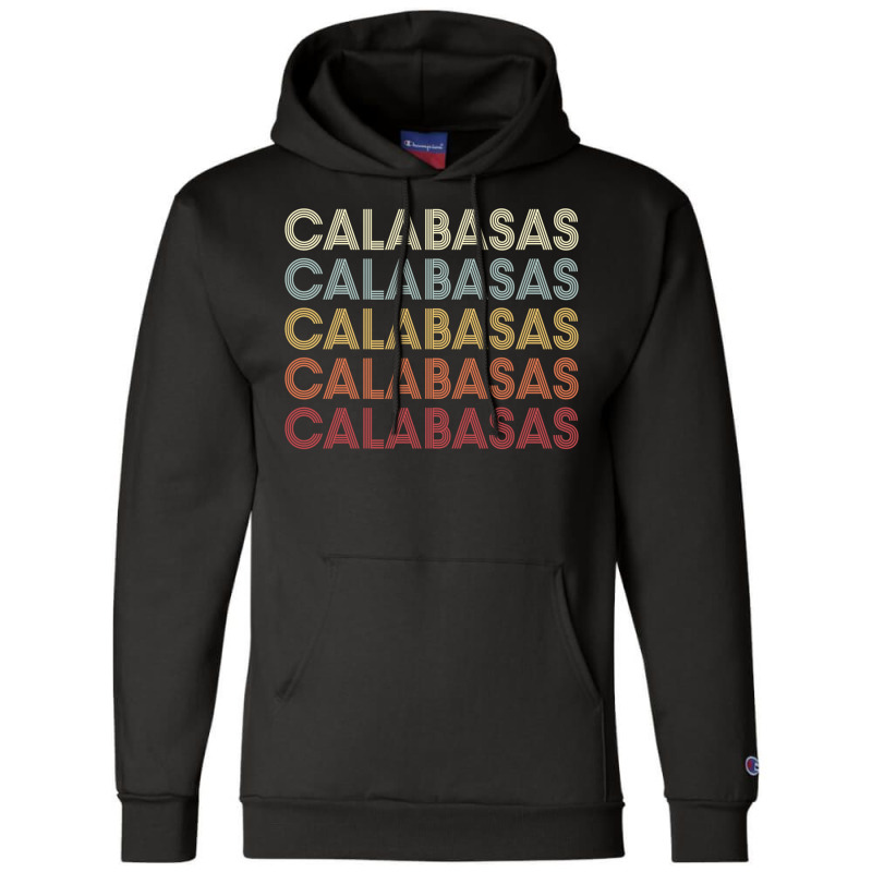 Calabasas California Calabasas Ca Retro Vintage Text Long Sleeve T Shi Champion Hoodie by cm-arts | Artistshot