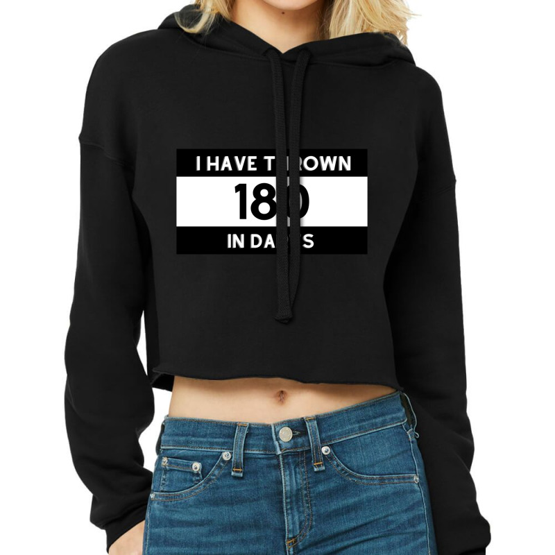 I Have Thrown 180 In Darts Brag_quot_ Darts Statement Cropped Hoodie by THOMASMANUEL | Artistshot