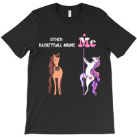 Other Basketball Moms Me Tee Unicorn Basketball Mom Funny Gift Idea Ba T-shirt | Artistshot