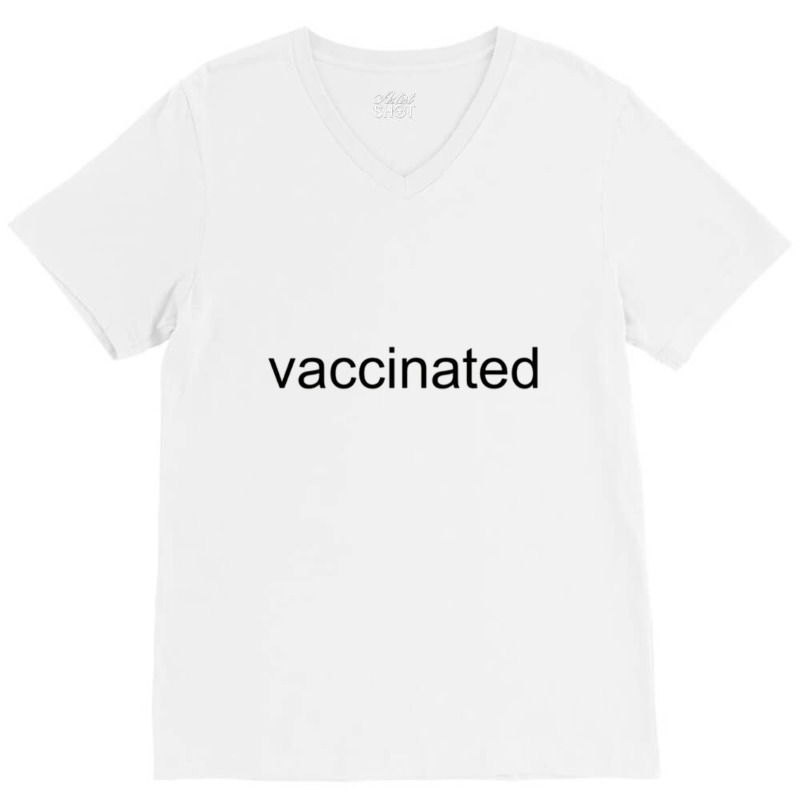 Vaccinated V-Neck Tee by cm-arts | Artistshot