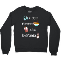 Cute Kawaii K Pop Ramen Boba Bubble Tea K Drama Lover Crewneck Sweatshirt | Artistshot