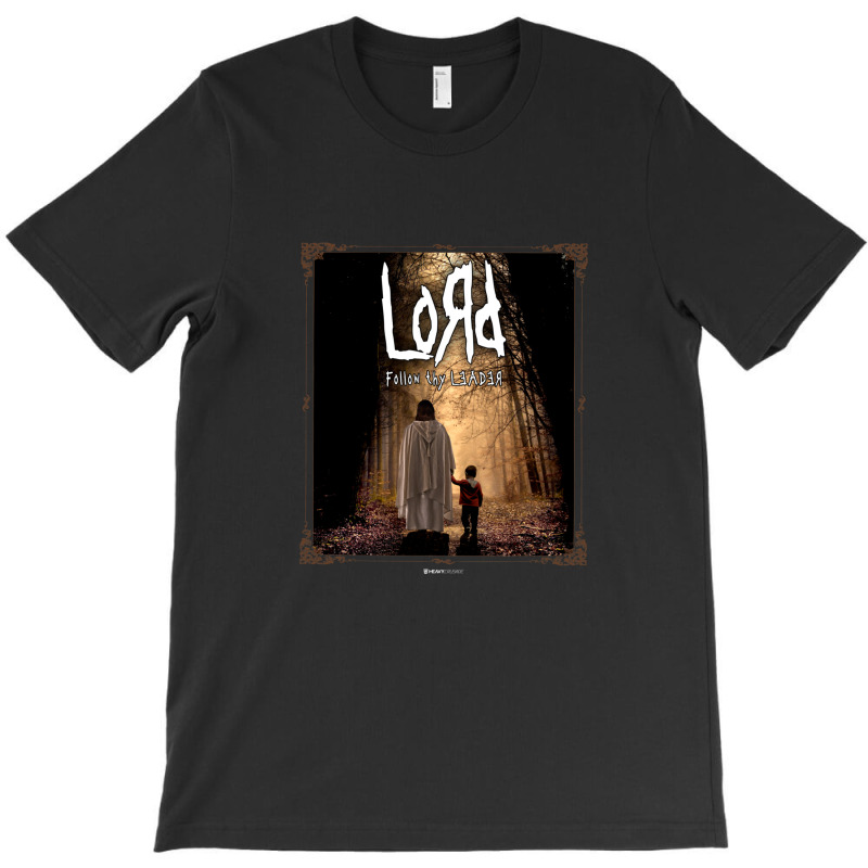 Lord Follow Thy Leader (heavy Crusade) T-shirt | Artistshot