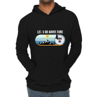 Let's Go Adventure Mode Shirt Lightweight Hoodie | Artistshot