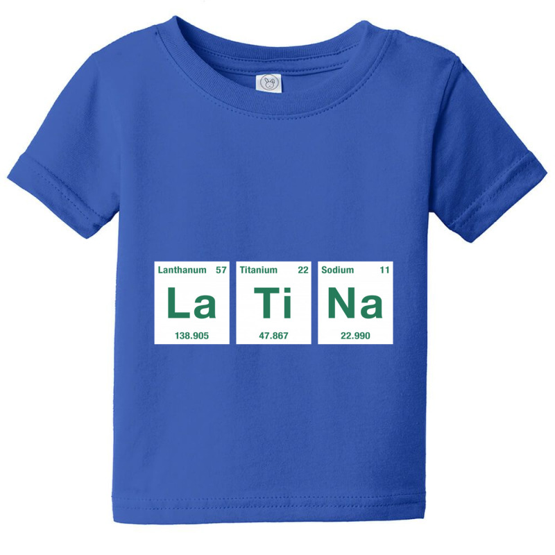 Latina Periodic Table 1 Baby Tee by sudarsoy | Artistshot