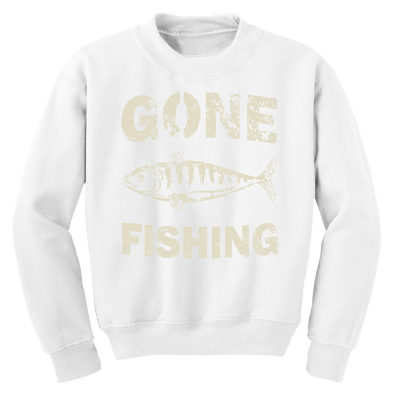 Gone Fishing Youth Sweatshirt | Artistshot