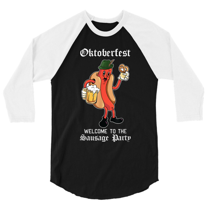 Sausage Party Oktoberfest Funny Bratwurst German Festival Tshirt 3/4 Sleeve Shirt by ShelleyDoppelmayr | Artistshot