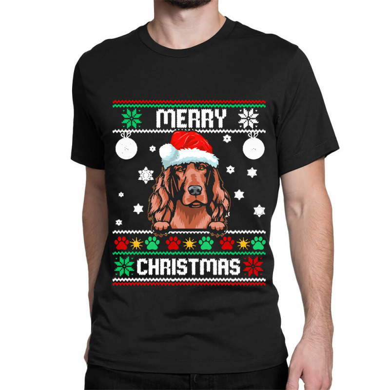 Ugly Merry Christmas Irish Setter Dog Xmas Dog Lover Christmas Gift Classic T-shirt | Artistshot