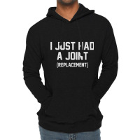 Just Had A Joint Replacement Funny Surgery Get Well Senior Premium T S Lightweight Hoodie | Artistshot