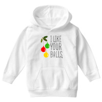 I Like Your Balls Youth Hoodie | Artistshot