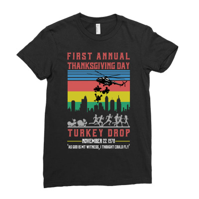 First Annual Thanksgiving Day Turkey Drop For Dark Ladies Fitted T-shirt Designed By Sengul