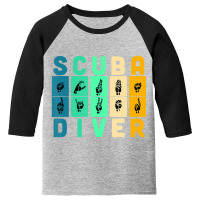 Scuba Diver Asl Sign Language Scuba Diver Quote Youth 3/4 Sleeve | Artistshot