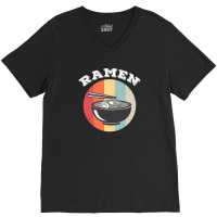 Vintage Ramen Soup Asian Food Lover Gift Idea V-neck Tee | Artistshot