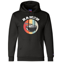 Vintage Ramen Soup Asian Food Lover Gift Idea Champion Hoodie | Artistshot