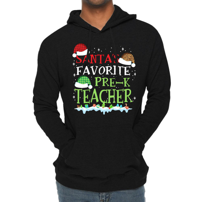 V1 Xmas Santa's Favorite Pre- K Teacher Funny Christmas Gift Lightweight Hoodie | Artistshot