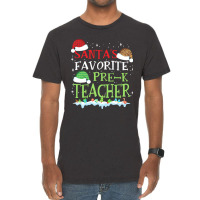 V1 Xmas Santa's Favorite Pre- K Teacher Funny Christmas Gift Vintage T-shirt | Artistshot