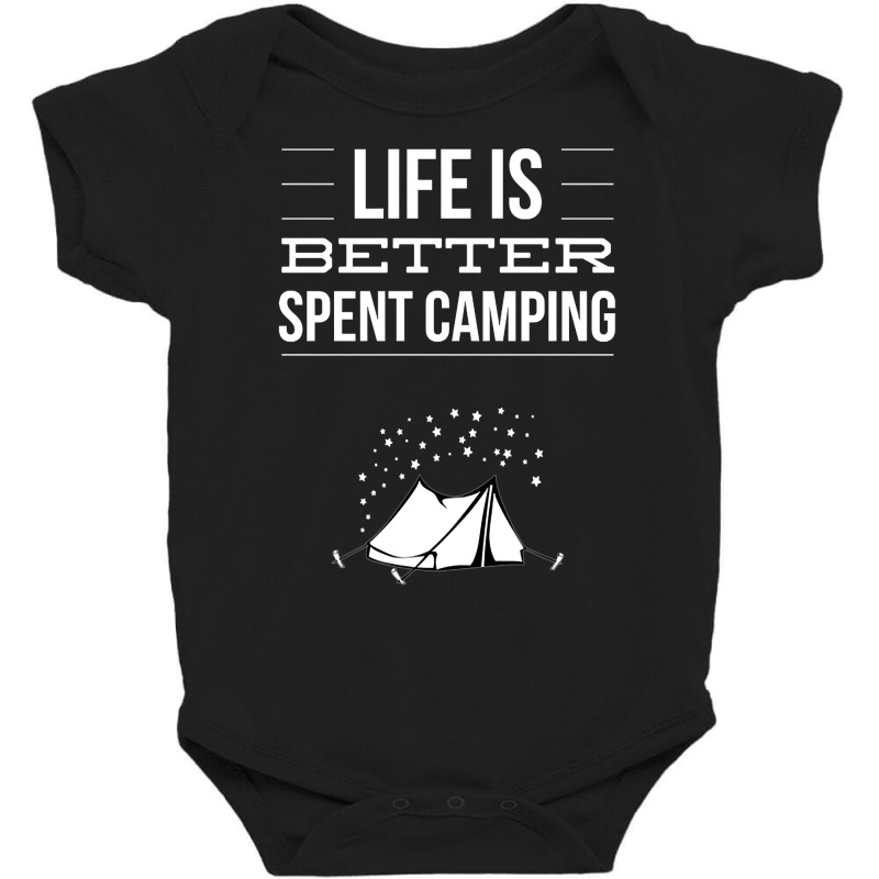 Life Is Better Spent Camping-l8wza Baby Bodysuit by behindcedar22 | Artistshot